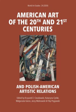 American art of the 20th and 21st centuries. World Art Studies
