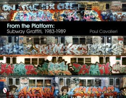 From the Platform: Subway Graffiti, 1983-1989 wer. angielska