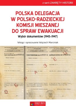 Polska delegacja w polsko-radzieckiej komisji mieszanej do spraw ewakuacji (1945-1947)