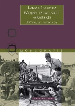 Wojny izraelsko-arabskie. Artykuły i wywiady