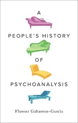 A people's history of psychoanalysis wer. angielska