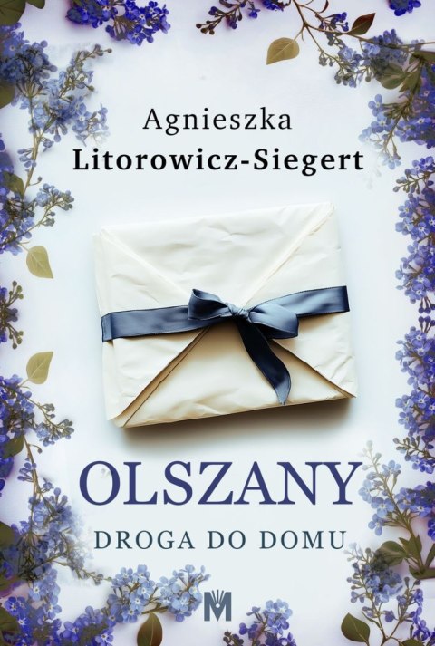 Droga do domu. Olszany. Tom 1
