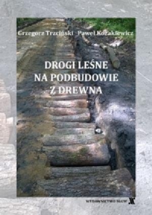 Drogi leśne na podbudowie z drewna