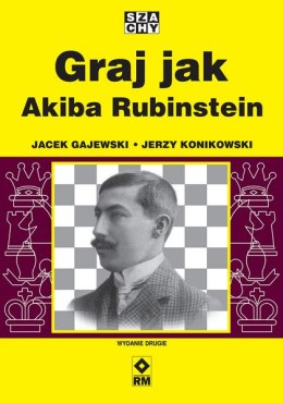 Graj jak Akiba Rubinstein wyd. 2025
