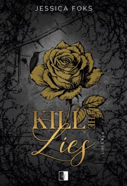 Kill the Lies. (Nowelka do serii 