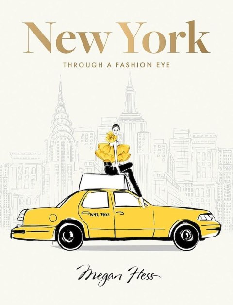 New York. Through a Fashion Eye: Special Edition