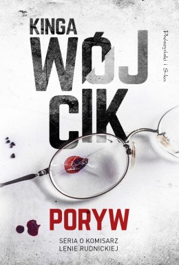 Poryw. Komisarz Lena Rudnicka. Tom 1 wyd. 2025