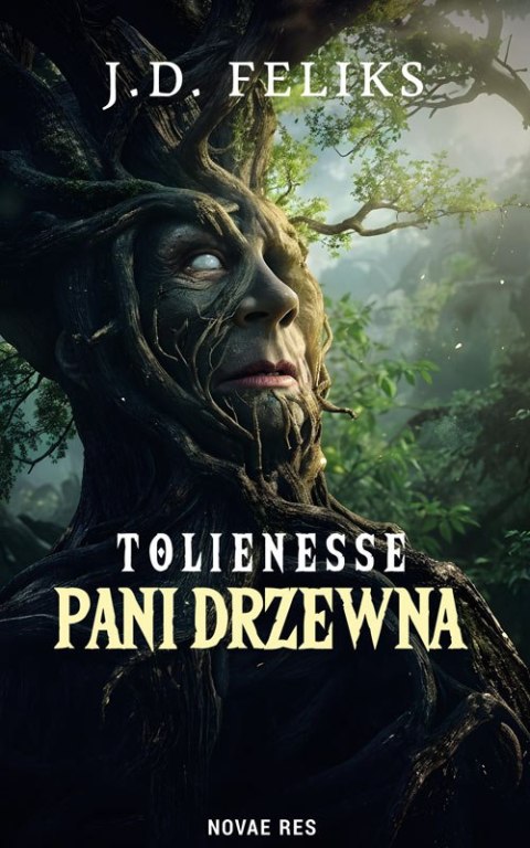 Tolienesse. Pani Drzewna
