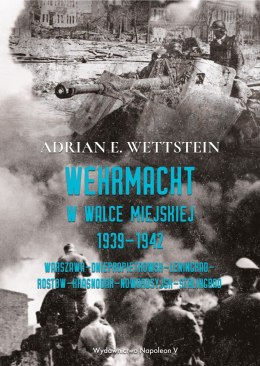 Wehrmacht w walce miejskiej 1939-1942