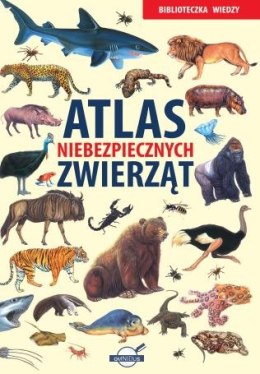 Atlas niebezpiecznych zwierząt. Biblioteczka wiedzy