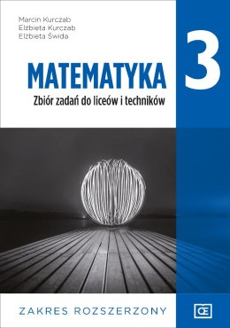 Nowe matematyka zbiór zadań dla klasy 3 liceum i technikum zakres rozszerzony MAZR3