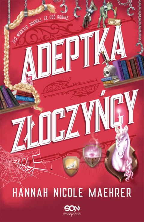 Adeptka złoczyńcy. Asystentka złoczyńcy