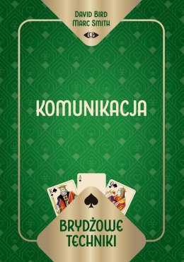 Brydżowe techniki. Komunikacja