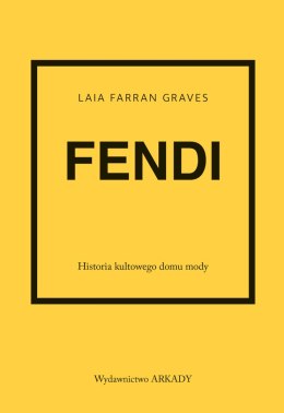 Fendi. Historia kultowego domu mody