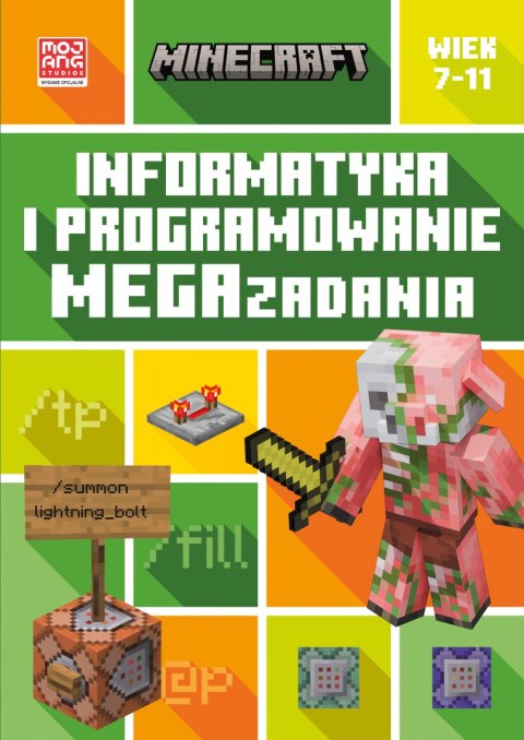 Informatyka i programowanie. Megazadania. 7-11 lat. Minecraft