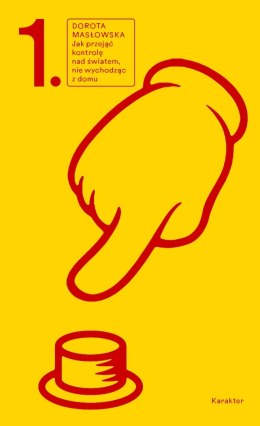 Jak przejąć kontrolę nad światem, nie wychodząc z domu wyd. 2