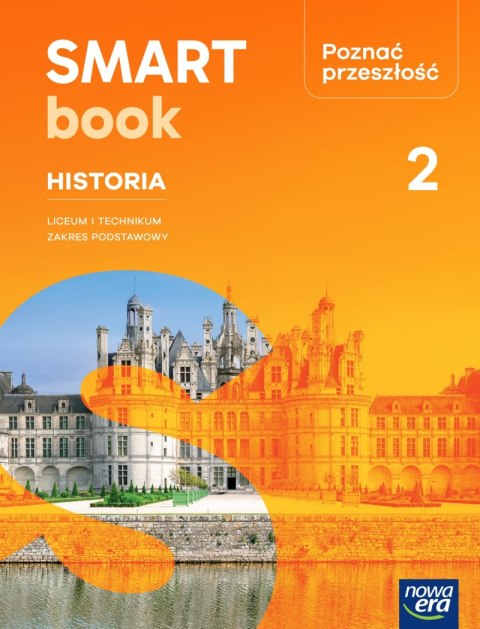 Nowa Historia poznać przeszłość 2 SMARTBOOK liceum i technikum zakres podstawowy edycja 2025