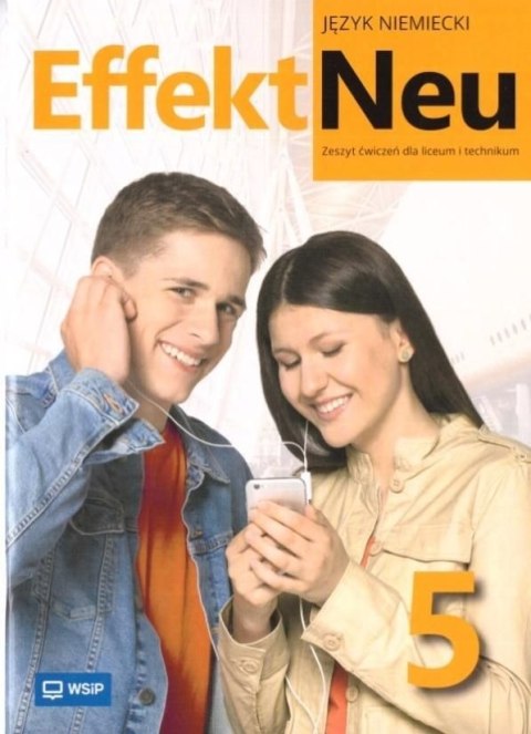 Nowa Język Niemiecki Effekt Neu Cwiczenia liceum i technikum klasa 5 zakres podstawowy