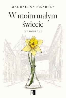 W moim małym świecie. My World. Tom 1