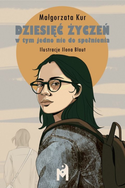 Dziesięć życzeń, w tym jedno nie do spełnienia