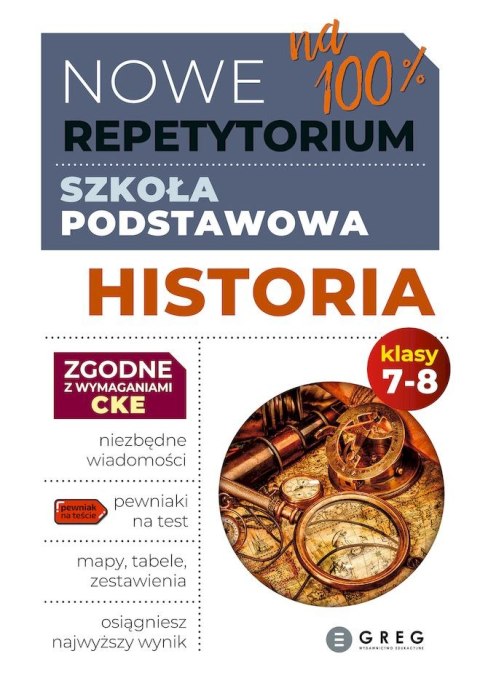 Historia. Nowe Repetytorium. Szkoła podstawowa. Klasa 7-8