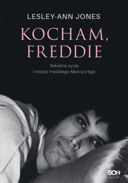 Kocham, Freddie. Sekretne życie i miłość Freddiego Mercury'ego