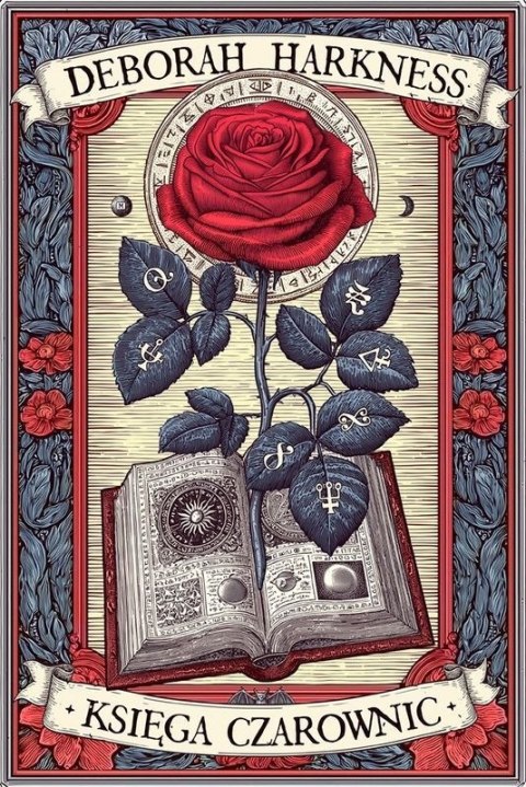 Księga czarownic. Trylogia Wszystkich Dusz. Tom 1