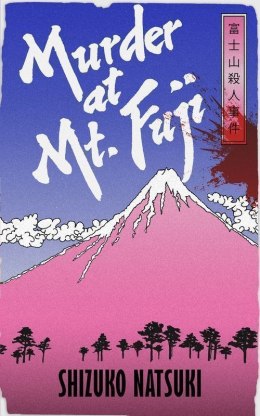 Murder at Mount Fuji wer. angielska