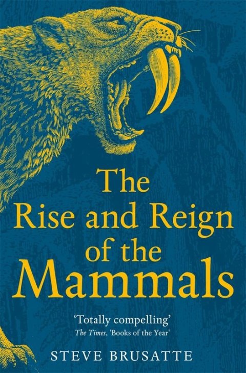 The Rise and Reign of the Mammals wer. angielska