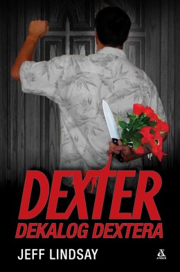 Dexter. Dekalog Dextera
