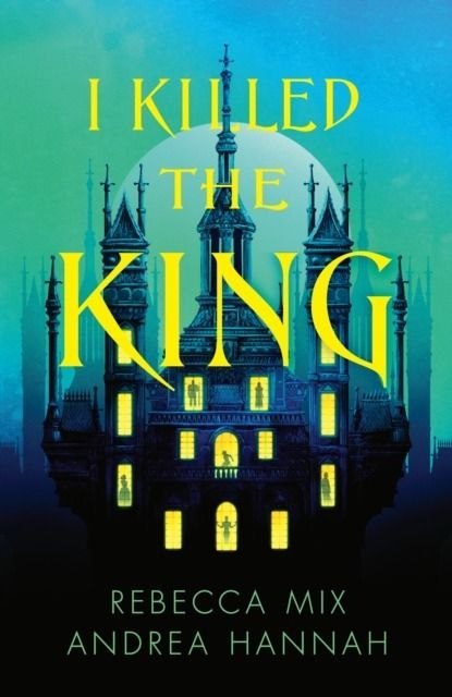 I Killed the King