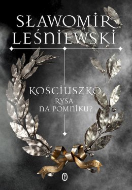 Kościuszko. Rysa na pomniku? wyd. 2025