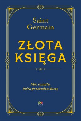 Złota Księga. Moc światła, która przebudza duszę