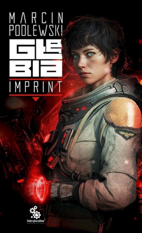 Głębia: Imprint. Galaktyki Exodusu. Tom 1