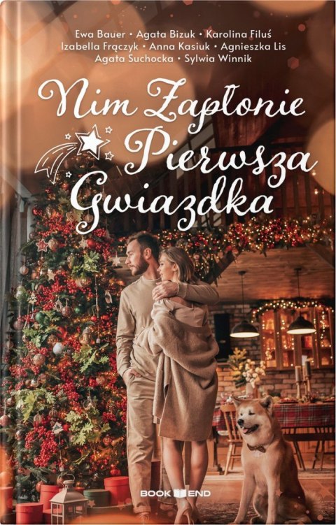 Nim zapłonie pierwsza gwiazdka (antologia opowiadań)