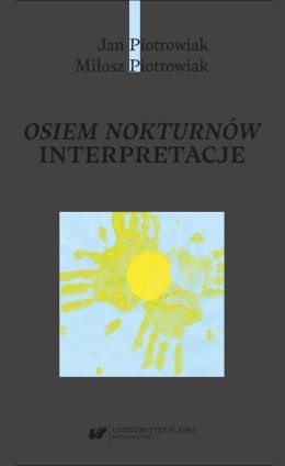 Osiem nokturnów. Interpretacje