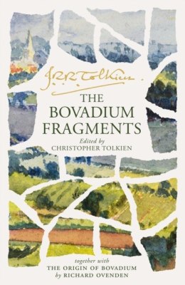 The Bovadium Fragments. Together with 'the Origin of Bovadium' by Richard Ovenden