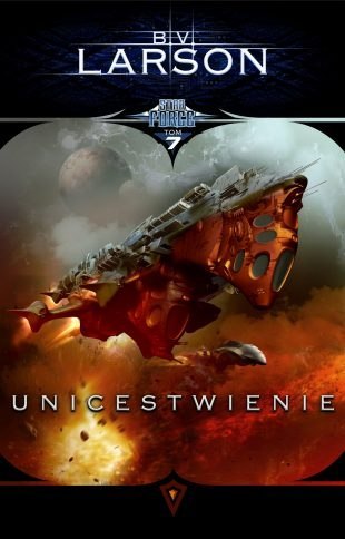 Unicestwienie. Star Force. Tom 7