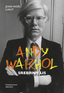 Andy Warhol. Srebrny lis