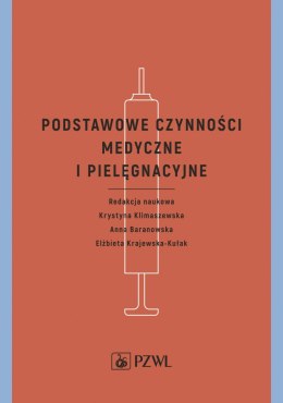 Podstawowe czynności medyczne i pielęgnacyjne
