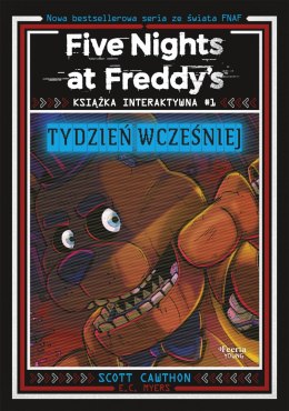 Tydzień wcześniej. Five Nights at Freddy's. Tom 1