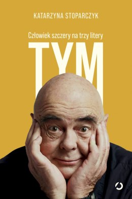 Tym. Człowiek szczery na trzy litery