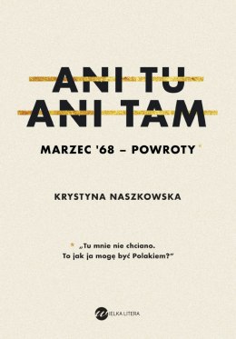Ani tu ani tam marzec 68 powroty