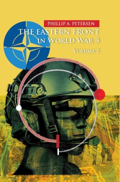 The Eastern Front In World War 3. Volume 2