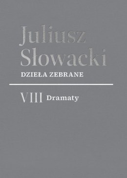VIII Dramaty. Dzieła zebrane