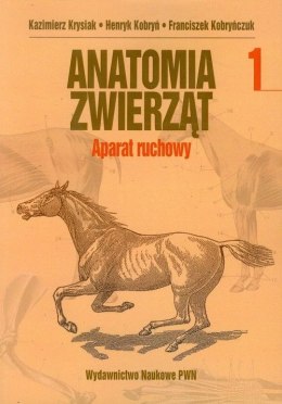 AnaTomia zwierząt Tom i aparat ruchowy