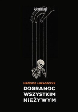 Dobranoc wszystkim nieżywym