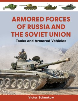 Armored Forces of Russia and the Soviet Union