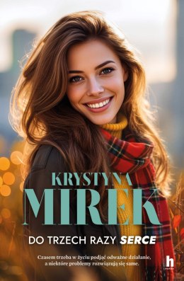 Do trzech razy serce