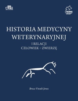 Historia medycyny weterynaryjnej i relacji człowiek - zwierzę